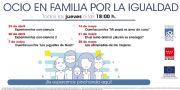 CALENDARIO DEL CICLO DE TALLERES DE OCIO EN FAMILIA POR LA IGUALDAD
